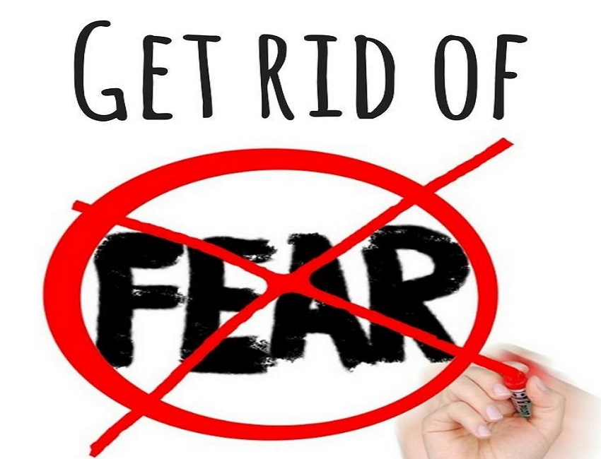 get rid of fear