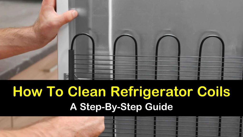 How to Clean Condenser Coils in Your Refrigerator